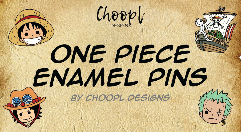 One Piece Enamel Pins by Choopl Designs